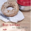 Backbuch Omnia Brotbacken Mit Dem Omnia