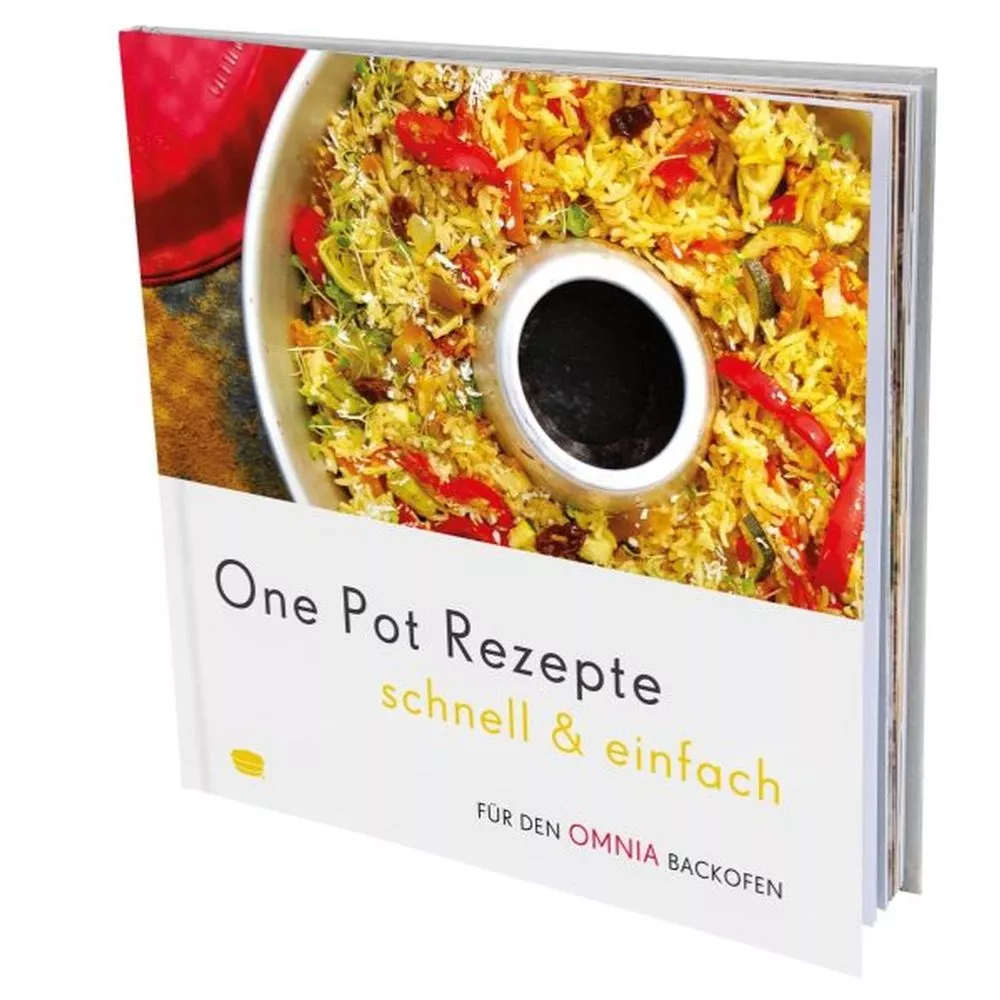 Das Omnia Kochbuch -One Pot Rezepte 1 Das Omnia Kochbuch -One Pot Rezepte